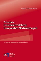 Erbschein - Erbscheinsverfahren - Europäisches Nachlasszeugnis