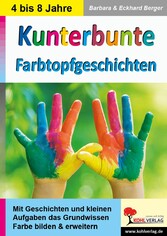 Kunterbunte Farbtopfgeschichten