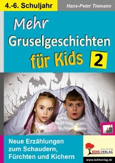 Mehr Gruselgeschichten für Kids / Band 2