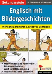 Englisch mit Bildergeschichten / Sekundarstufe