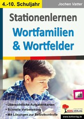 Stationenlernen Wortfamilien und Wortfelder