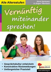 Vernünftig miteinander sprechen!