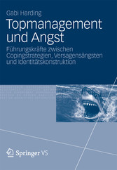 Topmanagement und Angst