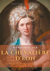 Mémoires sur la chevalière d&apos;Éon