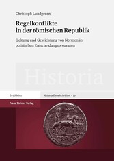 Regelkonflikte in der römischen Republik