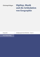 HipHop, Musik und die Artikulation von Geographie