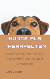 Hunde als Therapeuten