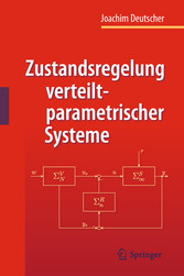 Zustandsregelung verteilt-parametrischer Systeme