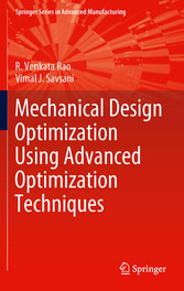 Mechanical Design Optimization Using Advanced Optimization Techniques