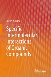 Specific Intermolecular Interactions of Organic Compounds