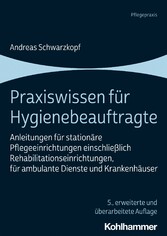 Praxiswissen für Hygienebeauftragte