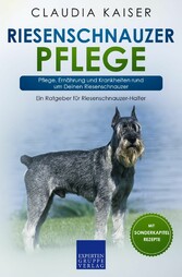 Riesenschnauzer Pflege