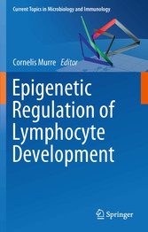 Epigenetic Regulation of Lymphocyte Development