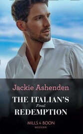 Italian's Final Redemption (Mills & Boon Modern)