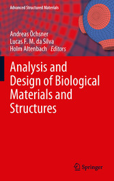 Analysis and Design of Biological Materials and Structures