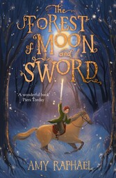 Forest of Moon and Sword