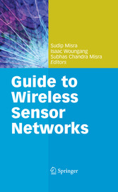 Guide to Wireless Sensor Networks