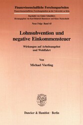 Lohnsubvention und negative Einkommensteuer.