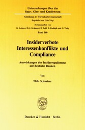 Insiderverbote, Interessenkonflikte und Compliance.