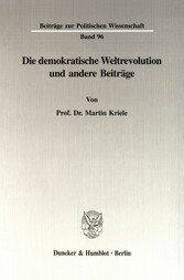 Die demokratische Weltrevolution und andere Beiträge.