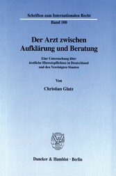 Der Arzt zwischen Aufklärung und Beratung.