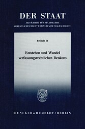 Entstehen und Wandel verfassungsrechtlichen Denkens.