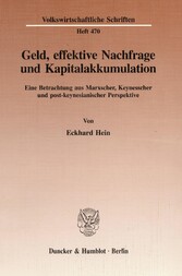 Geld, effektive Nachfrage und Kapitalakkumulation.