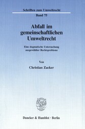 Abfall im gemeinschaftlichen Umweltrecht.