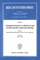 Changing Structures in Modern Legal Systems and the Legal State Ideology.