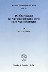 Die Übertragung des Anwartschaftsrechts durch einen Nichtberechtigten.