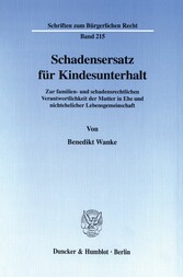 Schadensersatz für Kindesunterhalt.