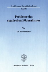 Probleme des spanischen Föderalismus.