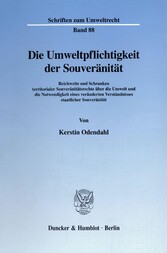 Die Umweltpflichtigkeit der Souveränität.