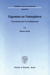 Eigentum an Naturgütern.