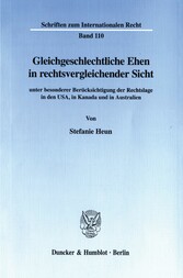 Gleichgeschlechtliche Ehen in rechtsvergleichender Sicht