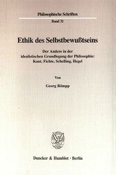 Ethik des Selbstbewußtseins.