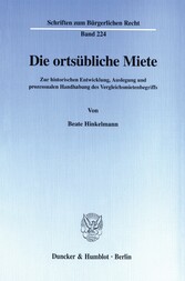 Die ortsübliche Miete.