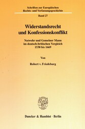 Widerstandsrecht und Konfessionskonflikt.