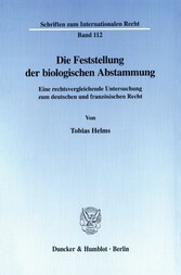 Die Feststellung der biologischen Abstammung.