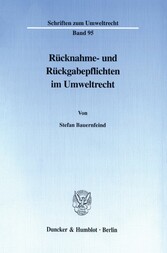 Rücknahme- und Rückgabepflichten im Umweltrecht.