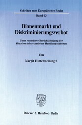 Binnenmarkt und Diskriminierungsverbot.