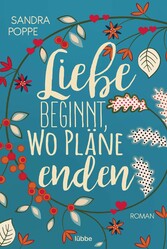 Liebe beginnt, wo Pläne enden