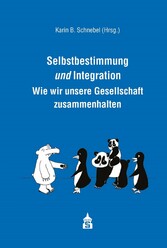 Selbstbestimmung und Integration