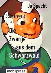 Die Zwerge aus dem Schwarzwald