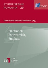 Emotionen, Expressivität, Emphase