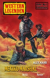 Western Legenden 35: Mexiko Marshal