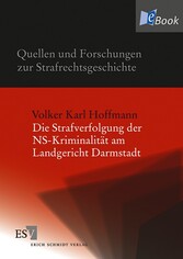 Die Strafverfolgung der NS-Kriminalität am Landgericht Darmstadt