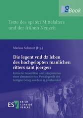 Die legent vnd dz leben des hochgelopten manlichen ritters sant joergen