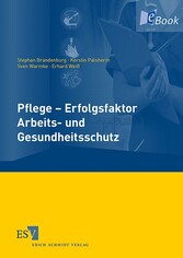 Pflege - Erfolgsfaktor Arbeits- und Gesundheitsschutz