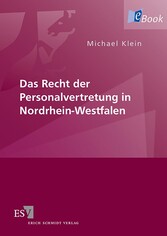 Das Recht der Personalvertretung in Nordrhein-Westfalen